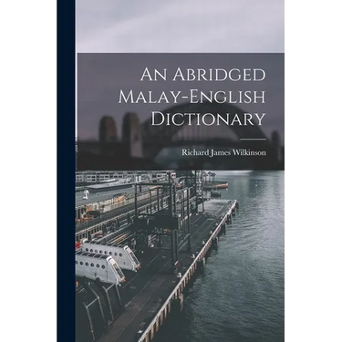 An Abridged Malay-English Dictionary