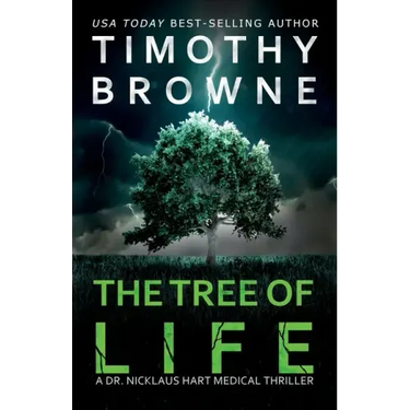 The Tree of Life: A Medical Thriller