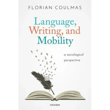 Language, Writing, and Mobility: A Sociological Perspective