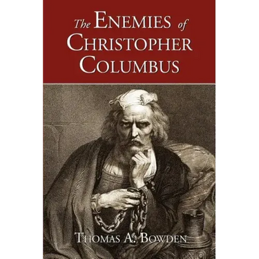 The Enemies of Christopher Columbus