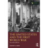 The United States and the First World War