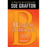 "B" is for Burglar