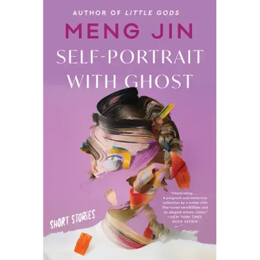 Self-Portrait with Ghost: Short Stories
