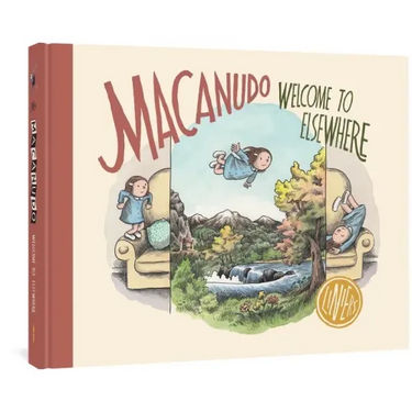 Macanudo: Welcome to Elsewhere