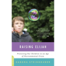 Raising Elijah: Protecting Our Children in an Age of Environmental Crisis