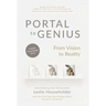 Portal to Genius: From Vision to Reality