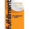 In Fulfillment: The Designer's Journey