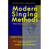 Modern Singing Methods (1885) - Expanded Edition: Bel Canto Masters Study Series
