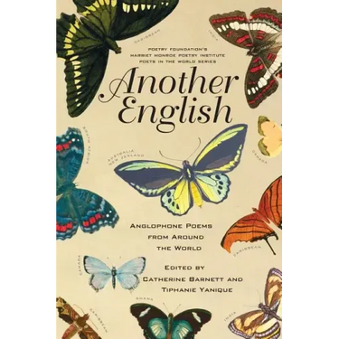Another English: Anglophone Poems from Around the World