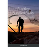 Fugitive Survival Skills: Survival, Escape and Evasion Techniques for Life on the Run