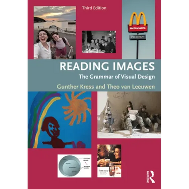 Reading Images: The Grammar of Visual Design