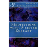 Meditations with Meister Eckhart