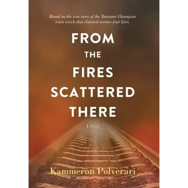 From the Fires Scattered There
