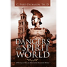 Dangers of the Spirit World: A Warning to Those of a Materialistic Humanistic Mindset