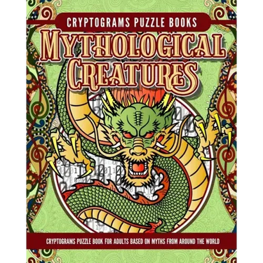 Cryptogram Mythology Puzzle Books: Cryptogram Puzzle Book for Adults Based on Myths from Around the World