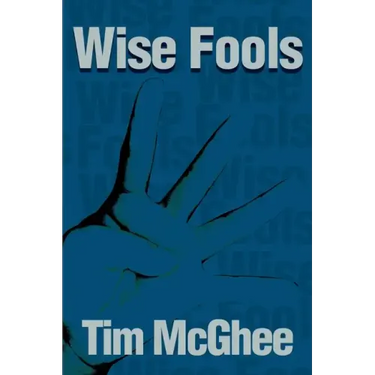 Wise Fools