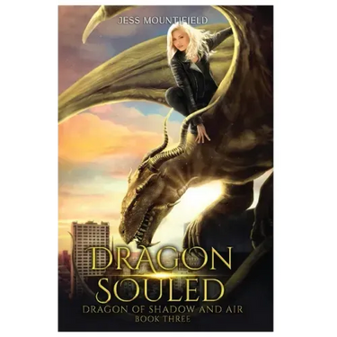 Dragon Souled: Dragon of Shadow and Air Book 3