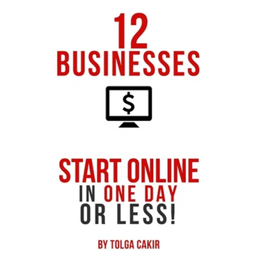 12 Businesses That People Can Start Online In 1 Day or Less!