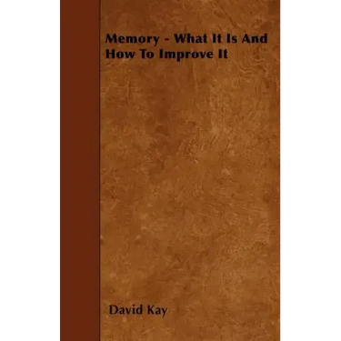 Memory - What It Is And How To Improve It