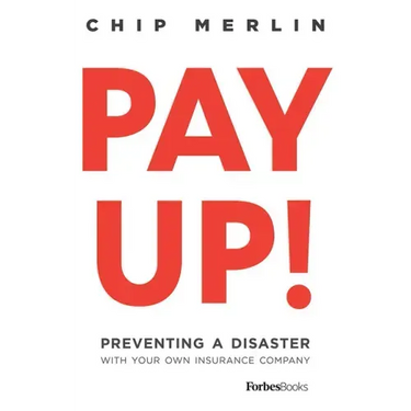 Pay Up!: Preventing a Disaster with Your Own Insurance Company