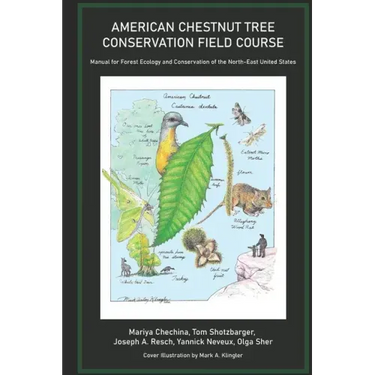American Chestnut Tree Conservation Field Course: Manual for Forest Ecology and Conservation of the North-East United States