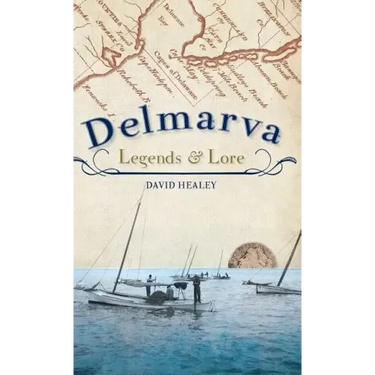 Delmarva Legends & Lore
