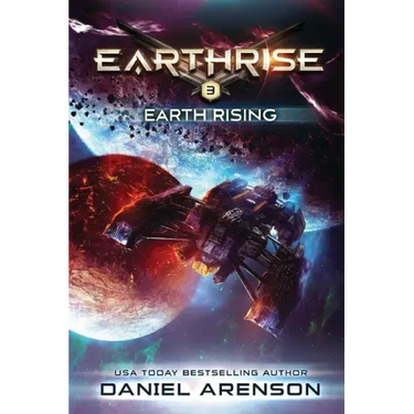 Earth Rising: Earthrise Book 3