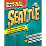 Super Cities! Seattle