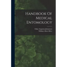 Handbook Of Medical Entomology