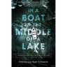 In a Boat in the Middle of a Lake: Trusting the God Who Meets Us in Our Storm