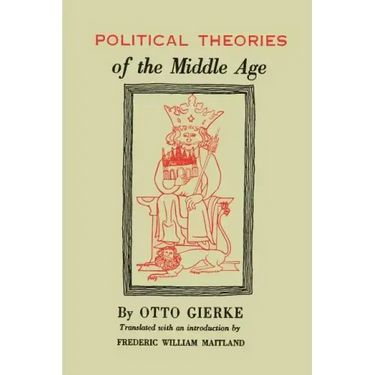 Political Theories of the Middle Age