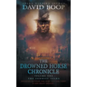 The Drowned Horse Chronicle: The Forrest Years