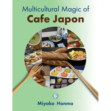 Multicultural Magic of Cafe Japon