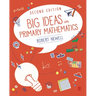 Big Ideas in Primary Mathematics