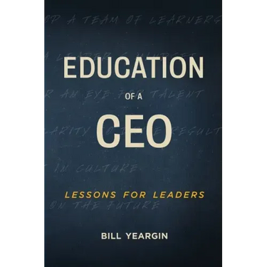 Education of a CEO: Lessons for Leaders