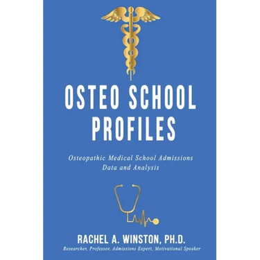 Osteo School Profiles: Osteopathic Medical School Admissions Data and Analysis