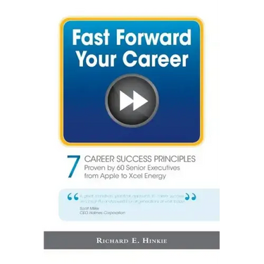 Fast Forward Your Career - 7 Career Success Principles