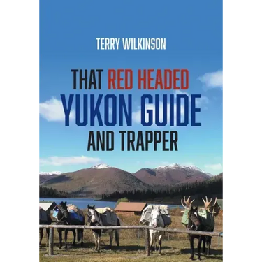 That Red Headed Yukon Guide and Trapper