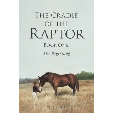 The Cradle of the Raptor: Book One: The Beginning