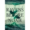 Ravens before Noah