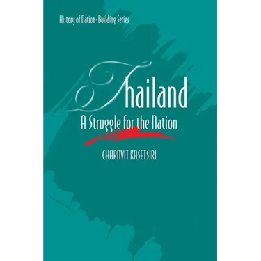 Thailand: A Struggle for the Nation