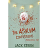The Asylum Confessions: Merry with all that Murder