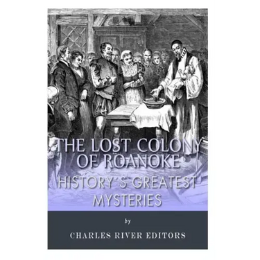 History's Greatest Mysteries: The Lost Colony of Roanoke
