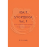 HSK 2 Storybook Vol 1: Stories in Simplified Chinese and Pinyin, 300 Word Vocabulary Level