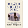 The Death Christ Died