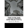 The Sublime and Beautiful