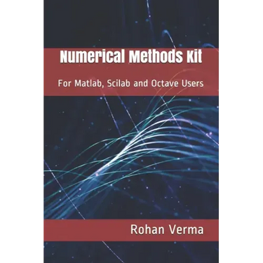 Numerical Methods Kit: For Matlab, Scilab and Octave Users
