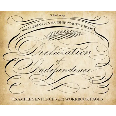 Spencerian Penmanship Practice Book: The Declaration of Independence: Example Sentences with Workbook Pages