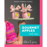 Gourmet Apples and more: From my family kitchen to yours