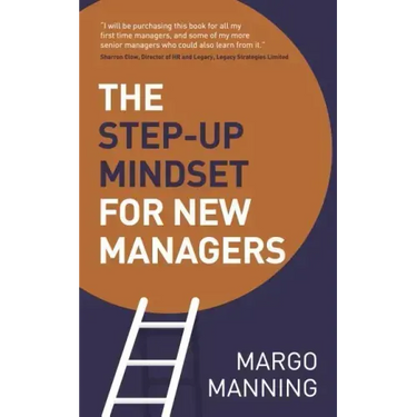 The Step-Up Mindset for New Managers